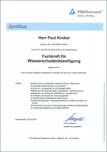 2016 – TÜV-Zertifikat „Fachkraft Wasserschadenbeseitigung“ – Paul Kroker